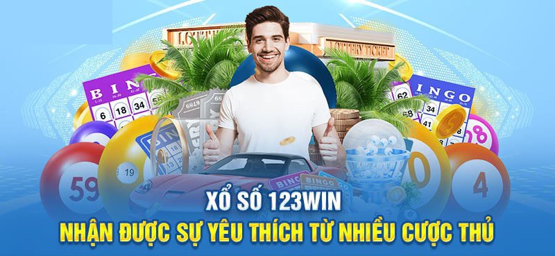 Xổ số 123win nhận được sự yêu thích từ nhiều cược thủ